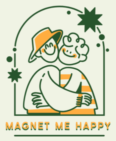 Magnet Me Happy